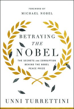 betraying the nobel Betraying the nobel
